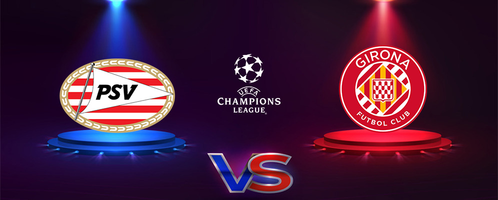 PSV Eindhoven vs Girona 6 November 2024