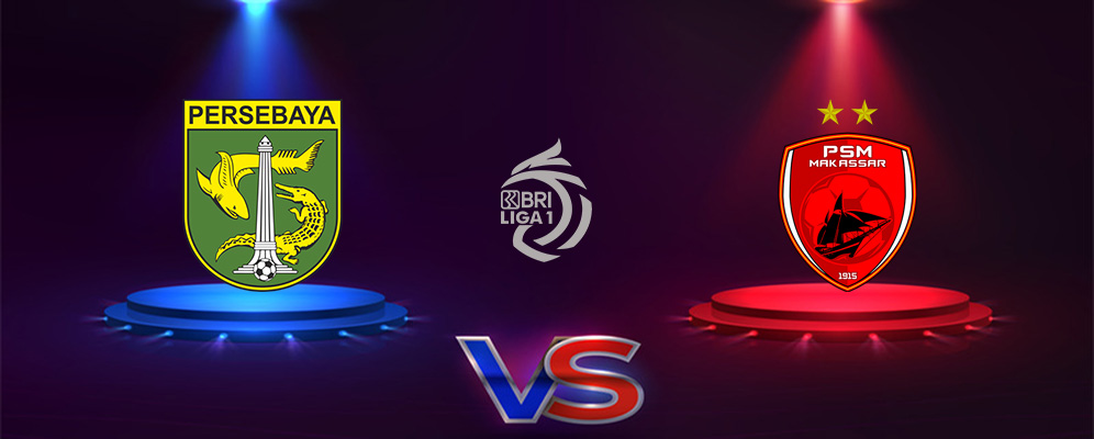 Persebaya vs PSM Makassar 23 Oktober 2024