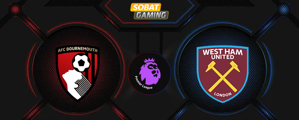 Bournemouth vs West Ham 17 Desember 2024